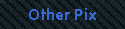Other Pix